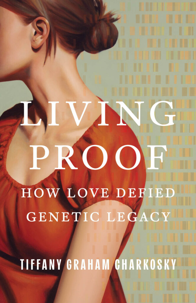 Book cover of Living Proof by Tiffany Graham Charkosky